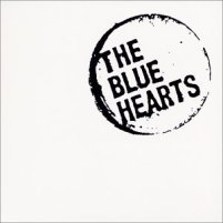 The Blue Hearts（ザ・ブルー・ハーツ）のCDジャケット